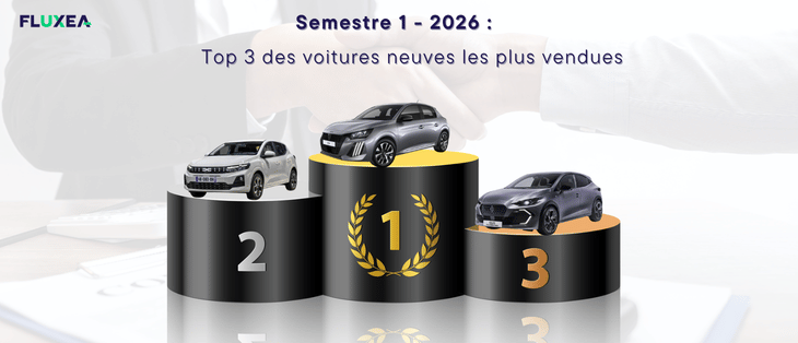 Top 3 des voitures les plus vendues au cours du 1er semestre 2026.